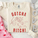 Gotcha B Valentine Sweatshirt - Funny Valentine's Day Sweater